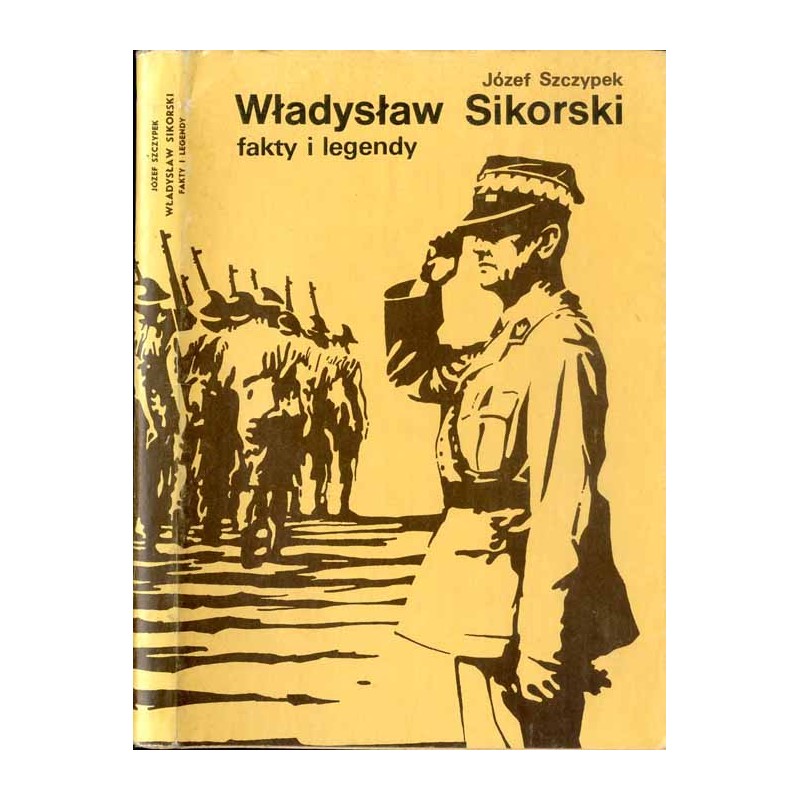 Władysław Sikorski. Fakty i legendy