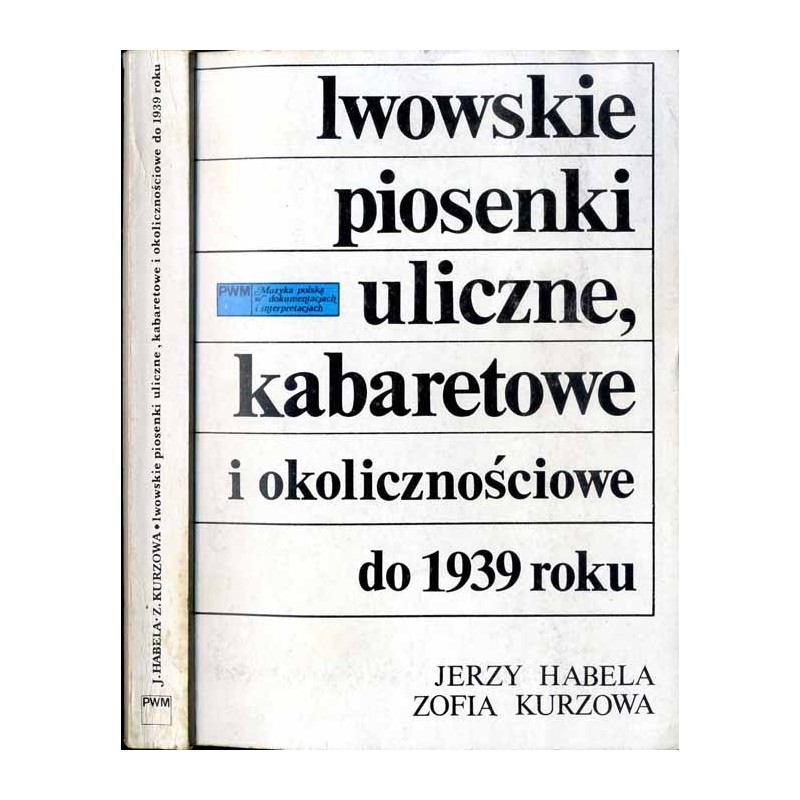 Lwowskie piosenki uliczne, kabaretowe i okolicznościowe do 1939 roku