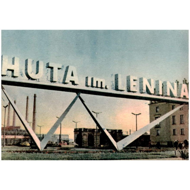 HL Huta im. Lenina. Główne wejście do Kombinatu