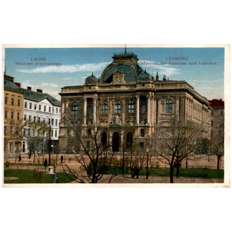 Lwów Muzeum przemysłowe. Lemberg Museum für Gewerbe und Industrie.