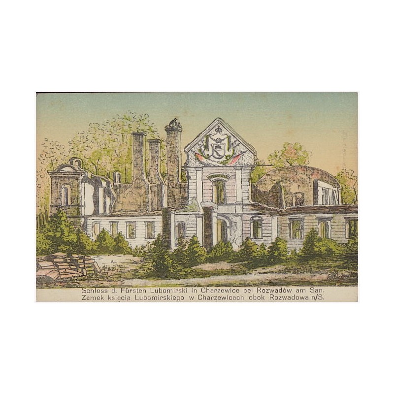 Schloss d. Fürsten Lubomirski in Charzewice bei Rozwadów am San. Zamek księcia Lubomirskiego w Charzewicach obok Rozwadowa n/S