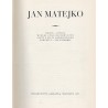Jan Matejko. Szkice - Studia. Wielki cykl historyczny. Sceny z życia dawnej Polski. Portrety - Polichromie