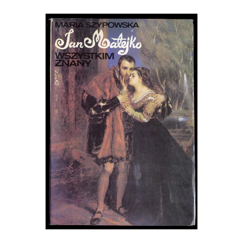 Jan Matejko wszystkim znany