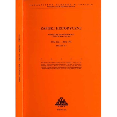 Zapiski Historyczne. Poświęcone historii Pomorza i krajów bałtyckich. T. 61 (1996). Z. 2-3 / Wokół początków diecezji chełmiński