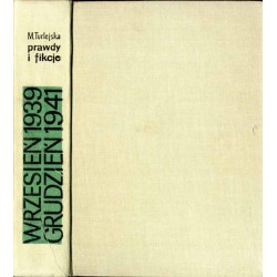 Druga wojna światowa. T. 1: Prawdy i fikcje wrzesień 1939 - grudzień 1941
