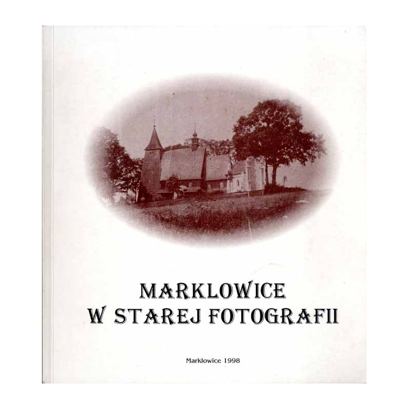 Marklowice w starej fotografii