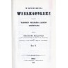 Wspomnienia Wielkopolski to jest województw poznańskiego, kaliskiego i gnieźnieńskiego. 2 tomy w 2 woluminach