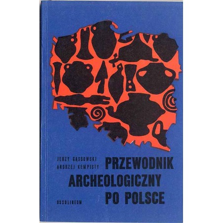 Przewodnik archeologiczny po Polsce