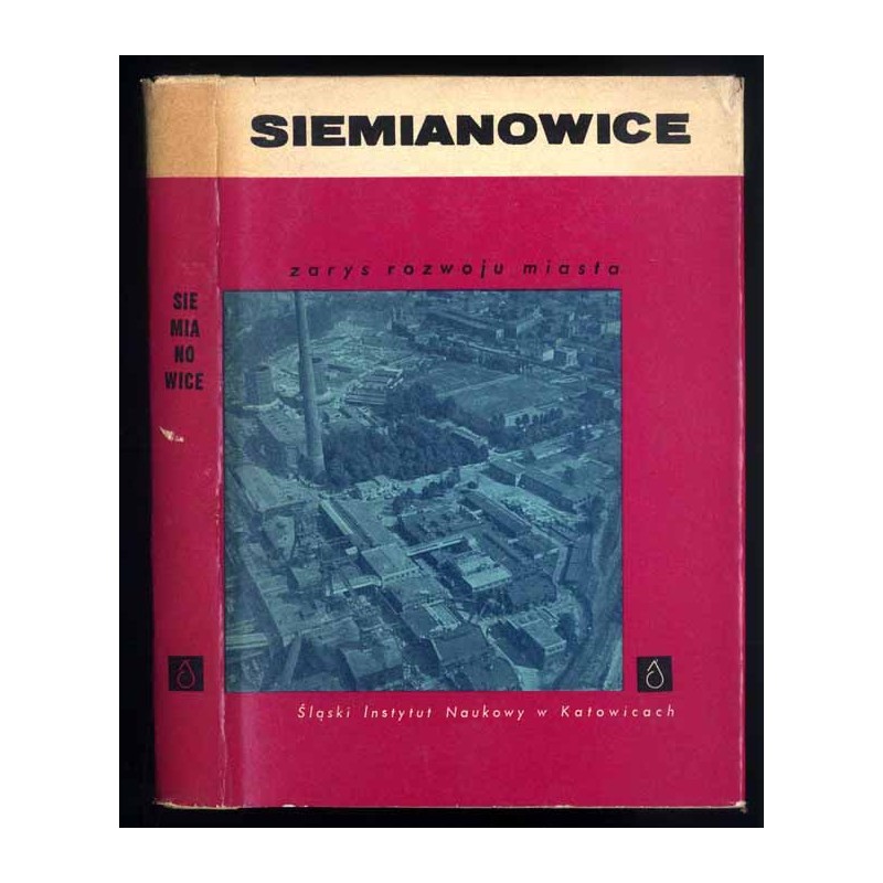 Siemianowice. Zarys rozwoju miasta