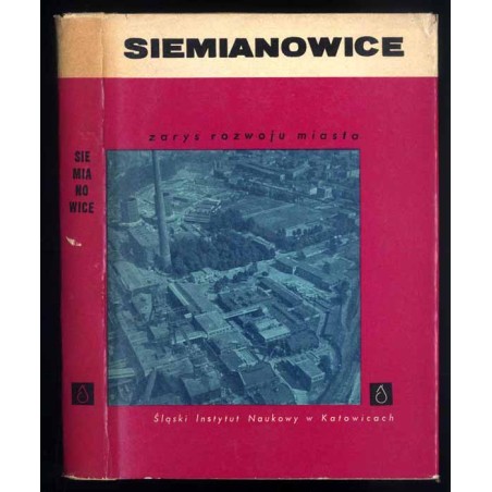 Siemianowice. Zarys rozwoju miasta