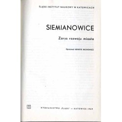 Siemianowice. Zarys rozwoju miasta