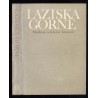 Łaziska Górne. Siedem wieków historii
