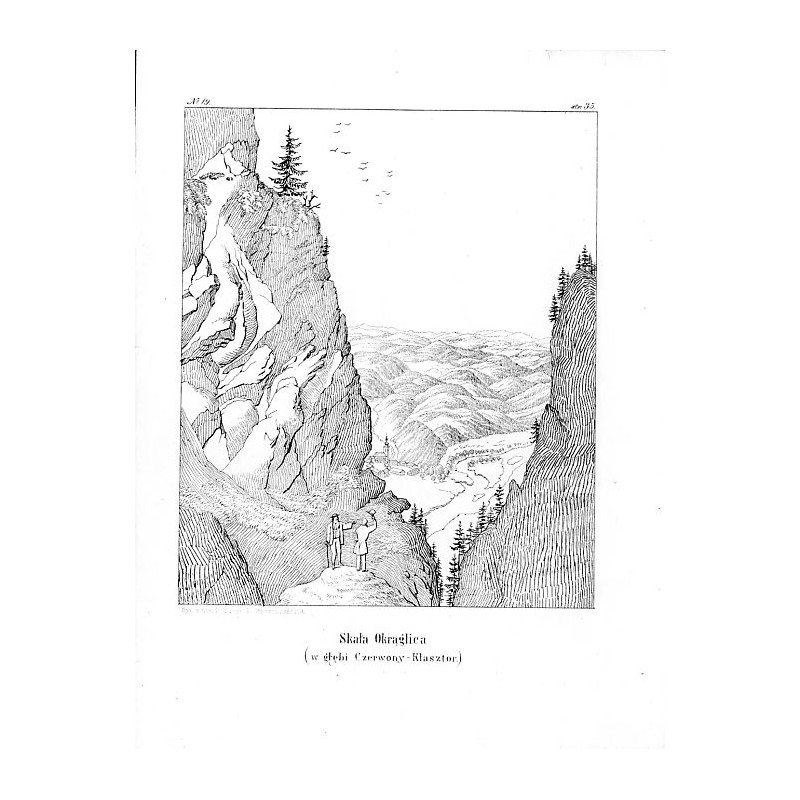 "No. 19. Skała Okrąglica (w głębi Czerwony-Klasztor.)"