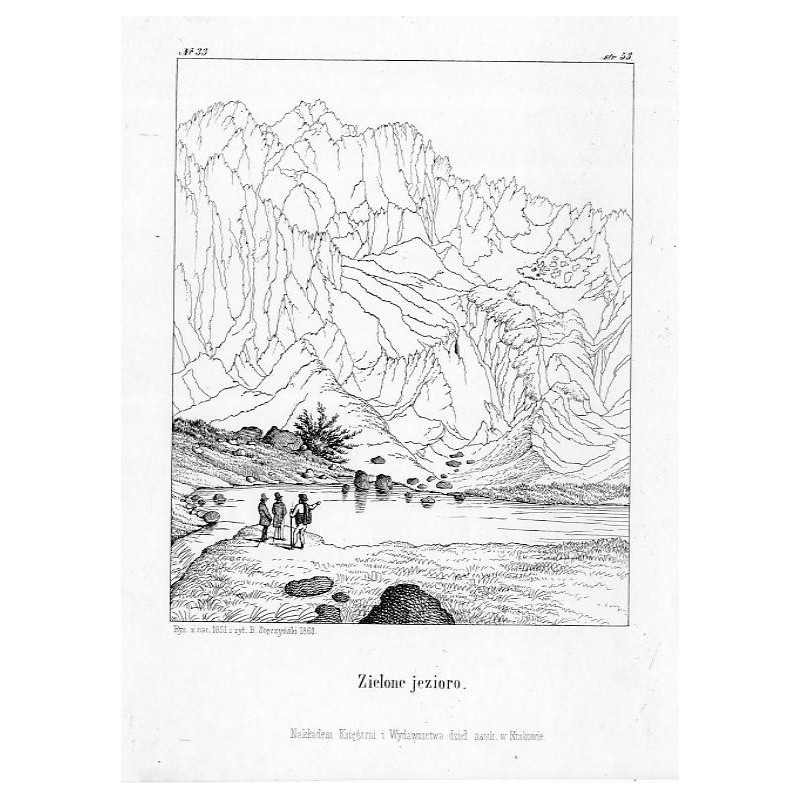 "Nr 33 Zielone jezioro." / Zielony Staw Kieżmarski