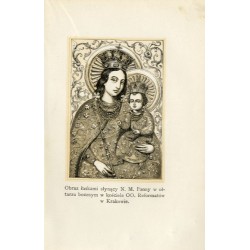 "Obraz łaskami słynący N. M. Panny w ołtarzu bocznym w kościele OO. Reformatów w Krakowie."