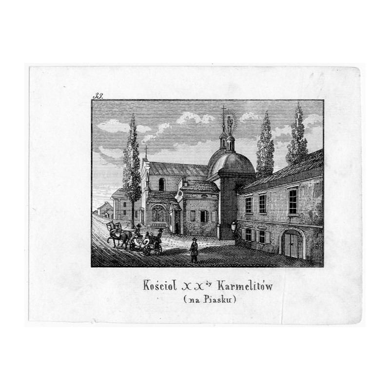 "33. Kościoł XXży Karmelitów (na Piasku)"
