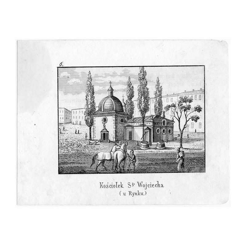 "6. Kościołek S-go Wojciecha (u Rynku.)"