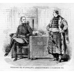 Widzenie Stanisława Leszczyńskiego z Karolem XII / "WIDZENIE SIĘ STANISŁAWA LESZCZYŃSKIEGO Z KAROLEM XII."