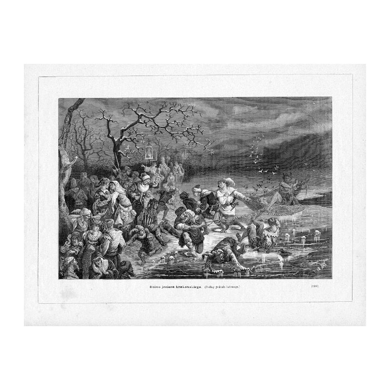 "Dziwo jeziora krakowskiego". (Podług podania ludowego.) (1166)"
