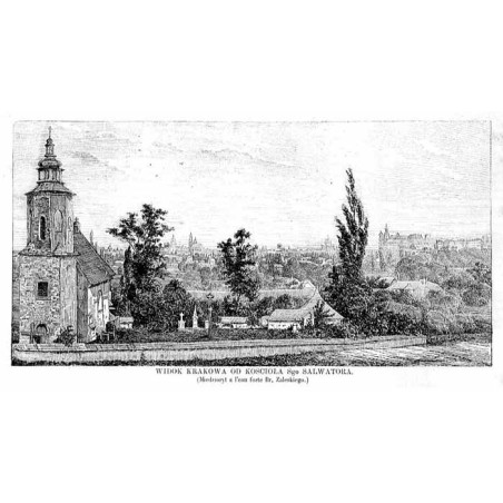 Widok Krakowa od Kościoła św. Salwatora / "WIDOK KRAKOWA OD KOŚCIOŁA Śgo SALWATORA. (Miedzioryt a l'eau forte Br. Zaleskiego.)"