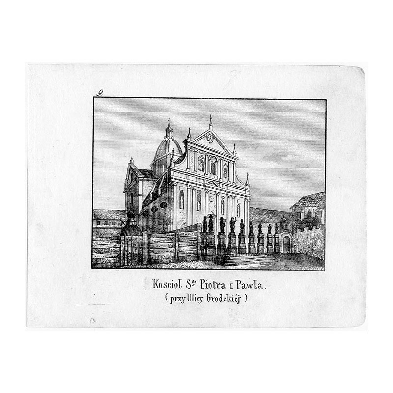 "9. Koscioł Sgo Piotra i Pawła. (przy Ulicy Grodzkiéj)"