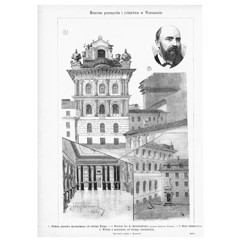 "Muzeum przemysłu i rolnictwa w Warszawie. 1. Widok gmachu muzealnego od strony Pragi. - 2. Portret hr. L. Krasińskiego (prezesa