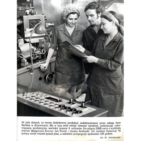 "54 mln złotych, to kwota dodatkowej produkcji zadeklarowanej przez załogę huty Baildon w Katowicach [...] podejmując zobowiązan