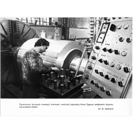 "Ograniczenia krajowych inwestycji umożliwiły bytomskiej Hucie Zygmunt zwiększenie eksportowej produkcji młotów fot. St. Jakubow