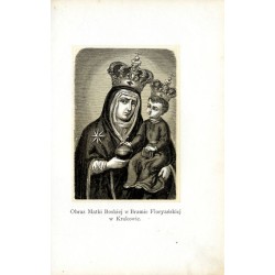 "Obraz Matki Boskiej w Bramie Floryańskiej w Krakowie."