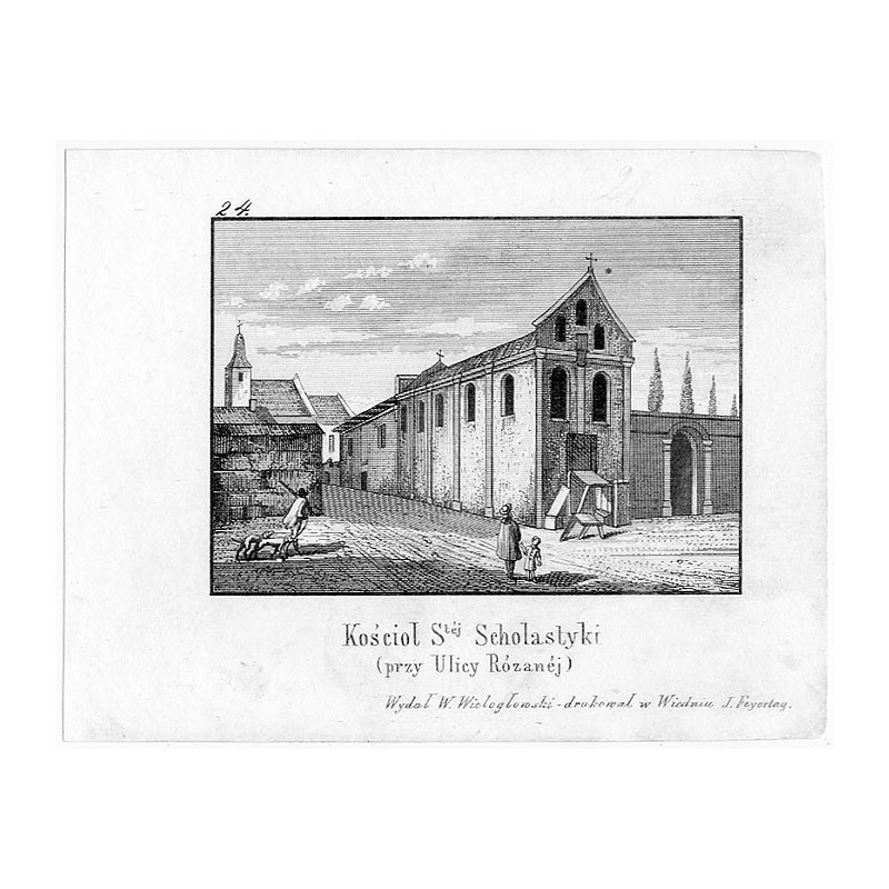 "24. Kościoł Stéj Scholastyki (przy Ulicy Rózanéj)"