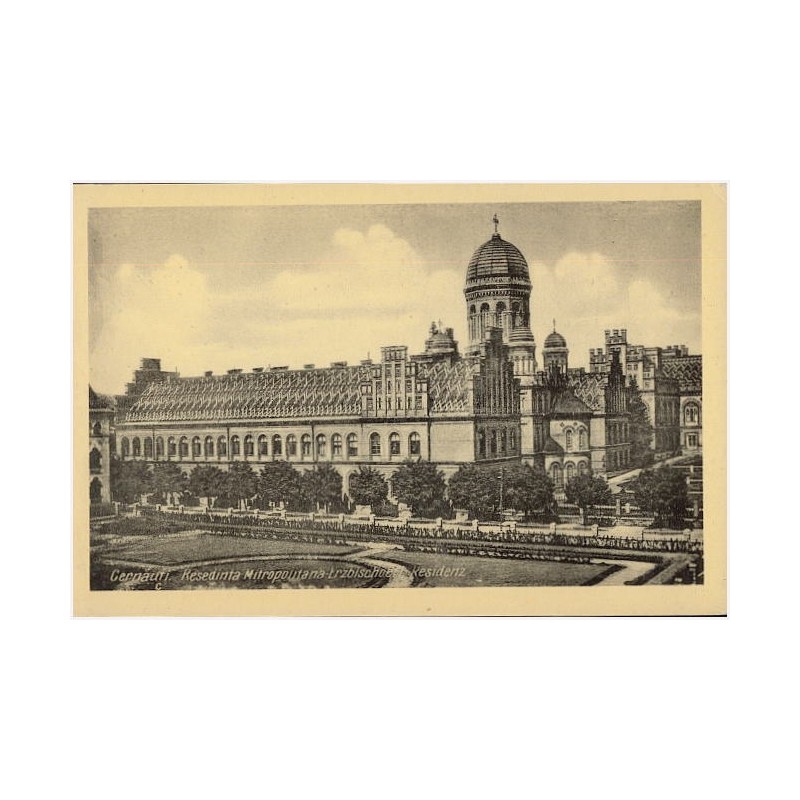 Cernăuti. Resedinta Mitropolitana - Erzbischoefl. Residenz