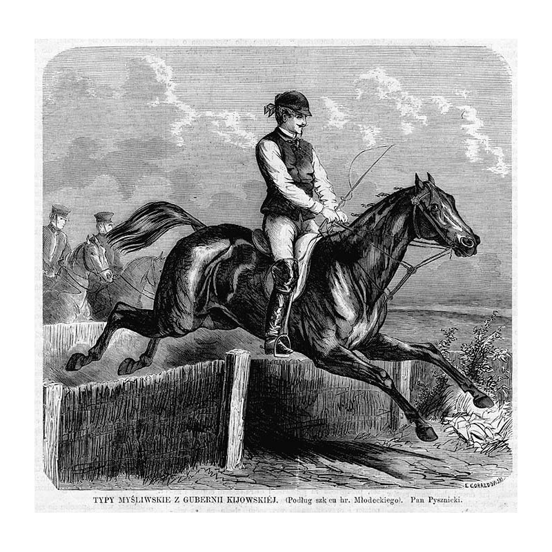 Typy myśliwskie z guberni kijowskiej. Podług szkicu hr. Młodeckiego. Pan Pysznicki / "TYPY MYŚLIWSKIE Z GUBERNII KIJOWSKIÉJ. (Po