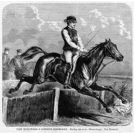 Typy myśliwskie z guberni kijowskiej. Podług szkicu hr. Młodeckiego. Pan Pysznicki / "TYPY MYŚLIWSKIE Z GUBERNII KIJOWSKIÉJ. (Po