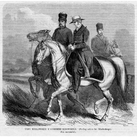 Typy myśliwskie z guberni kijowskiej. Podług szkicu hr. Młodeckiego. Pan Marszałek / "TYPY MYŚLIWSKIE Z GUBERNII KIJOWSKIÉJ. (Po