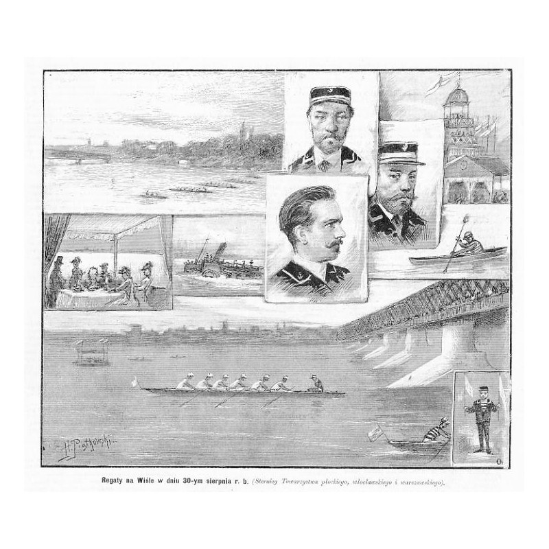"Regaty na Wiśle w dniu 30-ym sierpnia r. b. (Sternicy Towarzystwa płockiego, włocławskiego i warszawskiego)."