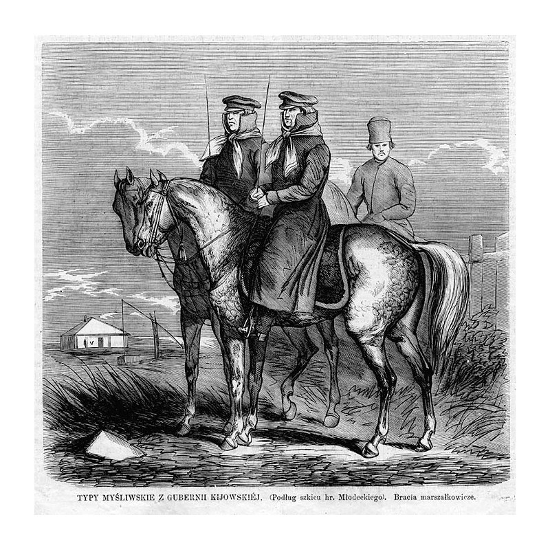 Typy myśliwskie z guberni kijowskiej. Podług szkicu hr. Młodeckiego. Bracia marszałkowicze / "TYPY MYŚLIWSKIE Z GUBERNII KIJOWSK