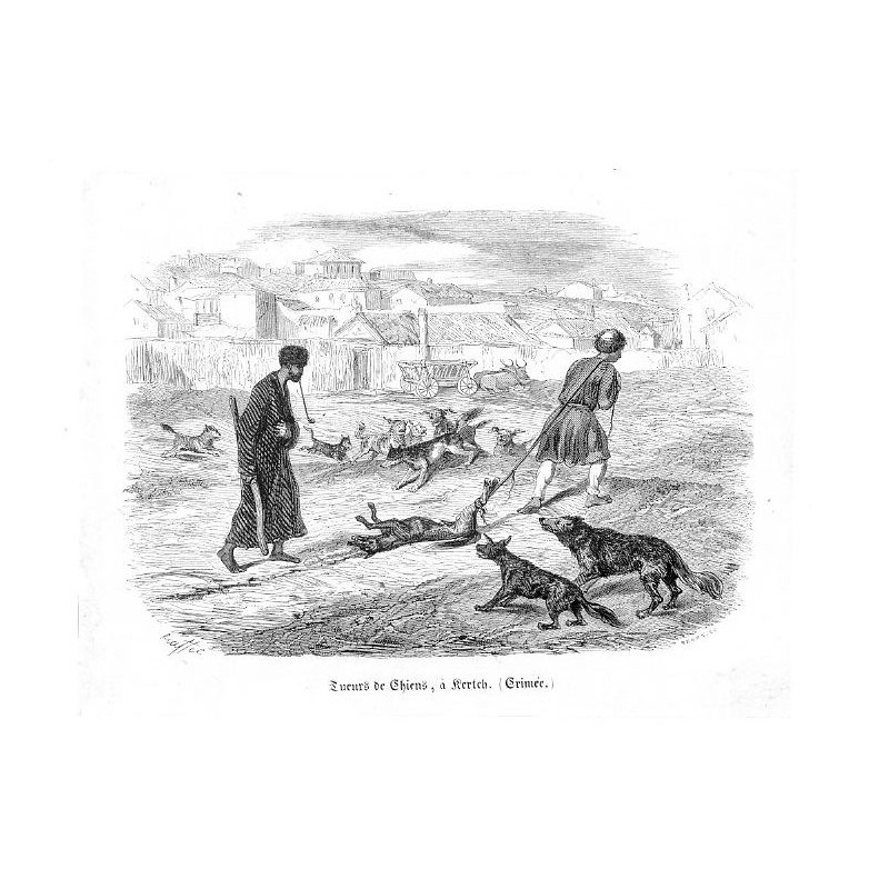"Tueurs de Chiens, á Kertch. (Crimée.)"