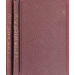 Miłość życia. Wybór nowel. T. 1-2