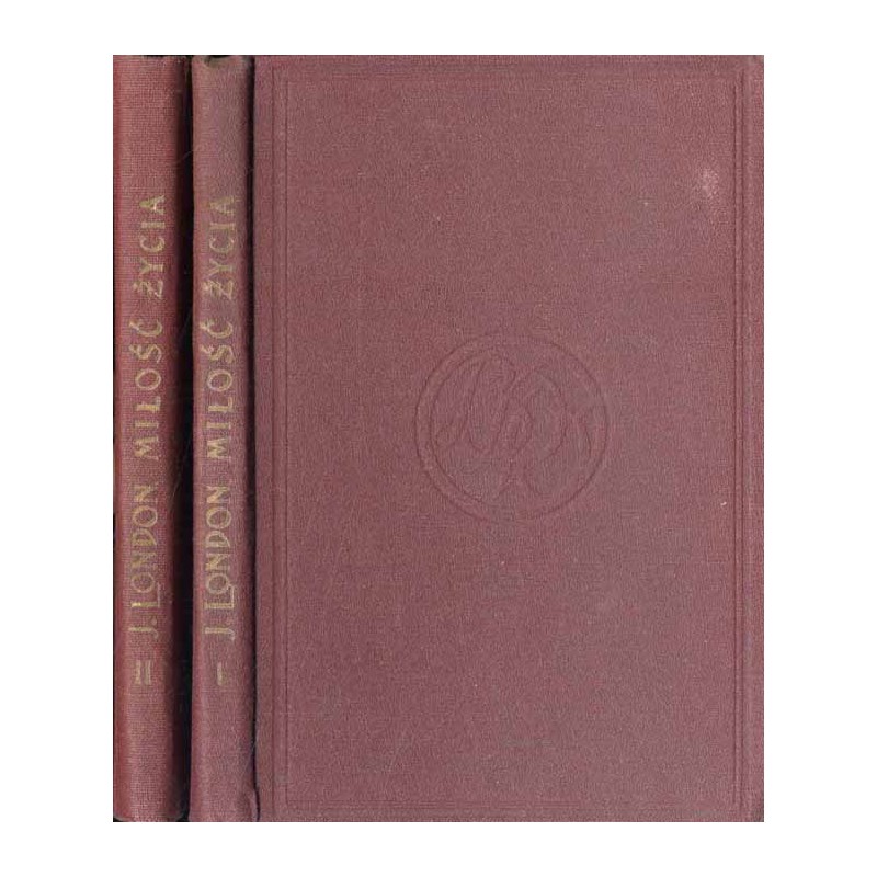 Miłość życia. Wybór nowel. T. 1-2
