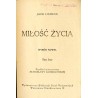 Miłość życia. Wybór nowel. T. 1-2