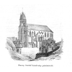"Dawny kościół katedralny gnieźnieński."