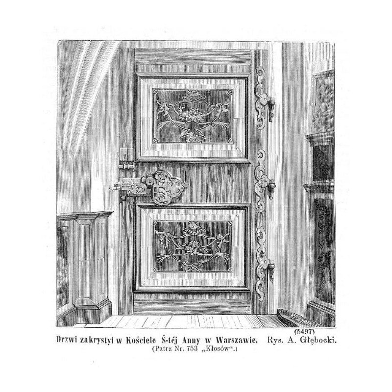 "Drzwi zakrystyi w Kościele Ś-téj Anny w Warszawie. Rys. A. Głębocki. [...] (5497)"
