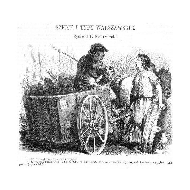 "- Co te węgle kamienne takie drogie? [...]"