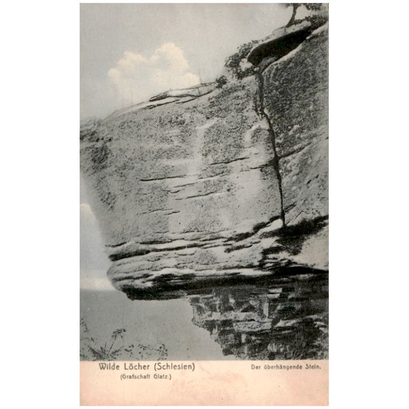 Wilde Löcher (Schlesien) (Grafschaft Glatz.) Der überhängende Stein.