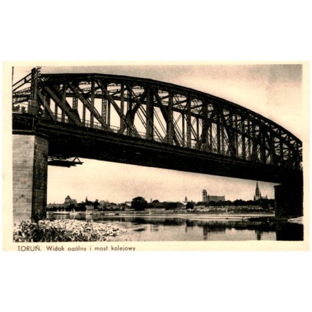 Toruń. Widok ogólny i most kolejowy