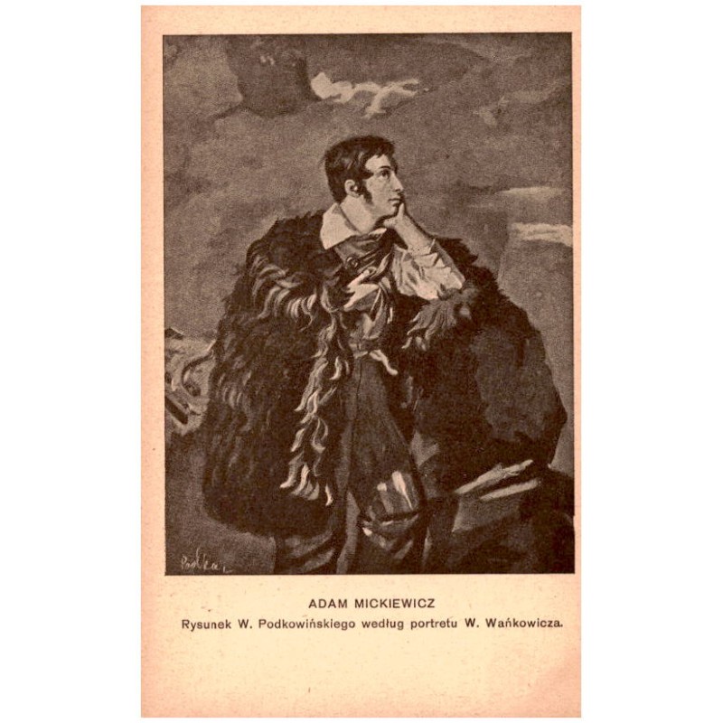 Adam Mickiewicz. Rysunek W. Podkowińskiego według portretu W. Wańkowicza.