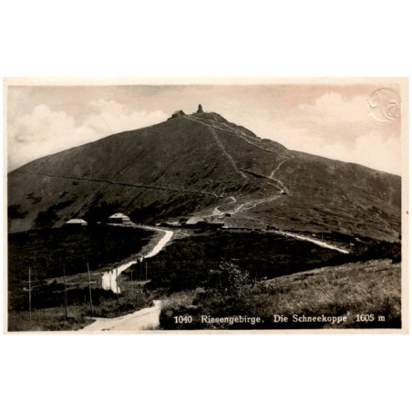 1040. Riesengebirge. Die Schneekoppe 1605 m / Rewers: Nur auf der Koppe hohen Warte [...]
