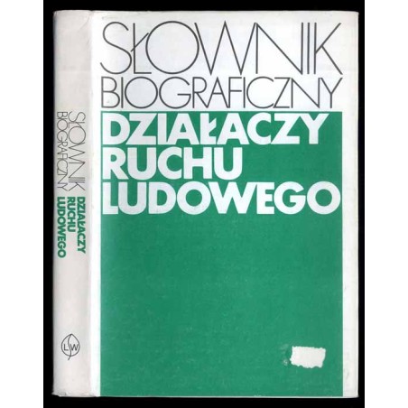 Słownik biograficzny działaczy ruchu ludowego. Makieta