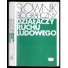 Słownik biograficzny działaczy ruchu ludowego. Makieta