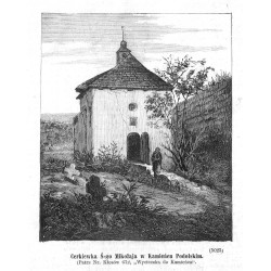 "Cerkiewka Ś-go Mikołaja w Kamieńcu Podolskim. [...] (5023)"